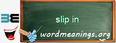 WordMeaning blackboard for slip in